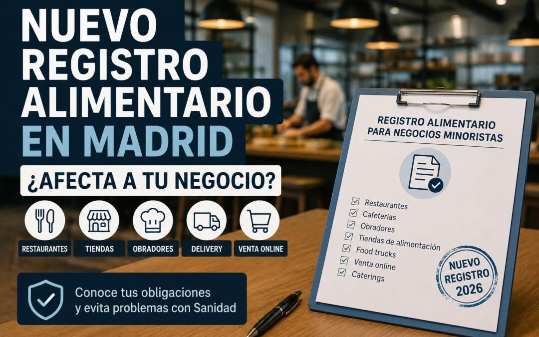 Nuevo registro alimentario obligatorio en Madrid para negocios alimentarios
